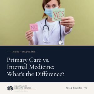 Primary Care vs. Internal Medicine: What's the Difference?