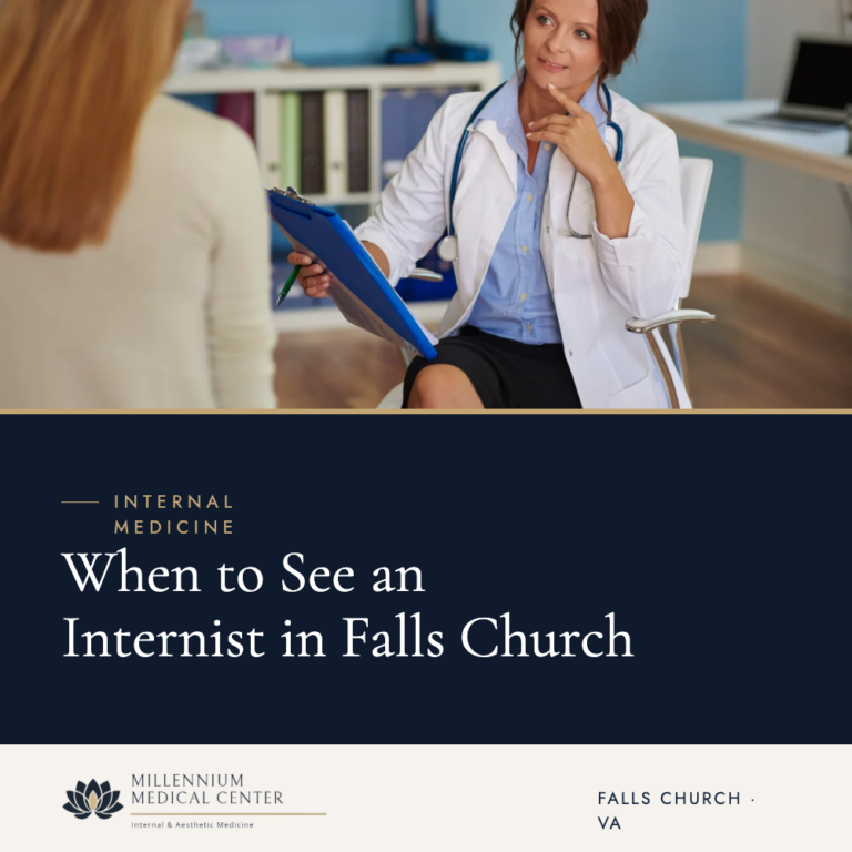 Internal Medicine in Falls Church: When to See an Internist